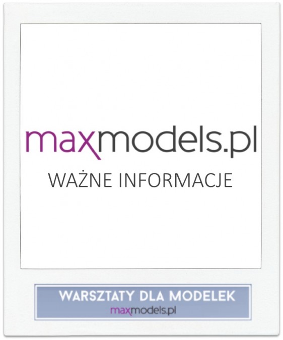 Warsztaty dla modelek - WAŻNE INFORMACJE