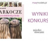 Wyniki konkursu "Warkocze. Przewodnik krok po kroku"