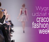 Wygraj udział w Cracow Fashion Week 2018! - ZAKOŃCZONY