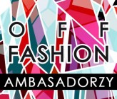 Patronat MaxModels.pl: Dziś półfinał konkursu OFF Fashion w Kielcach!