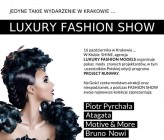 LUXURY FASHION MODELS zaprasza na Luxury Fashion Show!