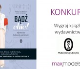 Konkurs! Wygraj książkę "Bądź chic! Tajemnice kobiecej garderoby"