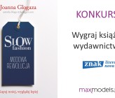 Konkurs! Wygraj książkę "Slow fashion. Modowa rewolucja" Joanny Glogazy