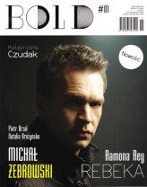 taka_jedna Michał Żebrowski dla Bold Magazine

foto: Adam Iwański
włosy: Andrzej Bierut