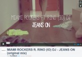 flashbackVideo MIAMI ROCKERS ft. RINO (IO) DJ - JEANS ON
https://vimeo.com/69561447