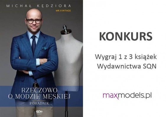 Konkurs - Rzeczowo o modzie męskiej ROZSTRZYGNIĘTY