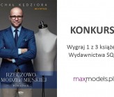 Konkurs - Rzeczowo o modzie męskiej ROZSTRZYGNIĘTY