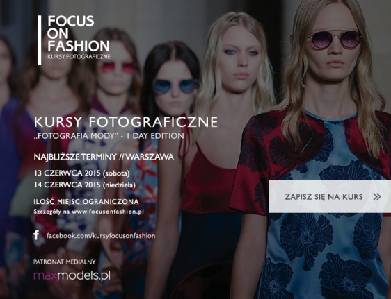 FOCUS ON FASHION - kursy fotograficzne