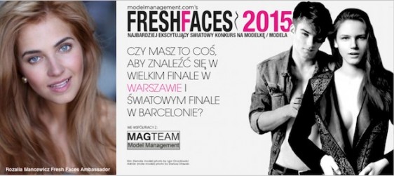 Fresh Faces Poland 2015 - najbardziej ekscytujący światowy konkurs modelingowy