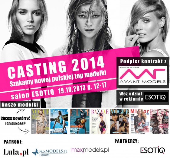 Avant Models szuka nowej top modelki! 19.10.2013 Warszawa