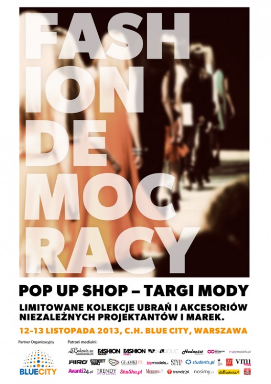 Fashion Democracy - 12-13 listopada w warszawskim Blue City!