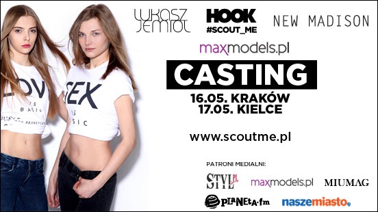 Castingi HOOK #SCOUT_ME - Kraków, Kielce