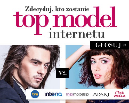 Ćwierćfinał Top Model Internetu - zagłosuj na swojego kandydata i wygraj cenne nagrody!