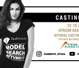 Sukces eliminacji regionalnych do FashionTV Model Search 2017 w Pile