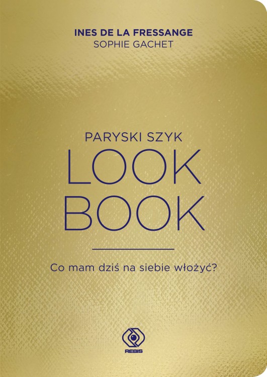 Paryski szyk. Lookbook  