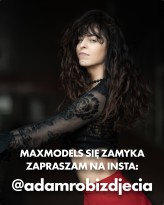 adamd Maxmodels niedługo przestanie istnieć.
Jeśli chcesz zostać w kontakcie, zapraszam na insta @adamrobizdjecia