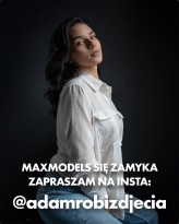 adamd Maxmodels niedługo przestanie istnieć.
Jeśli chcesz zostać w kontakcie, zapraszam na insta @adamrobizdjecia
