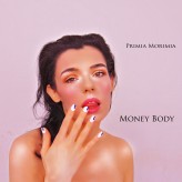 PrimiaMorimia https://music.apple.com/us/album/money-body-single/1705058545