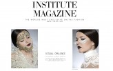 monikakiernicka                             Visual opulence editorial w Institute Magazine ;)            