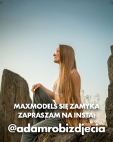 adamd Maxmodels niedługo przestanie istnieć.
Jeśli chcesz zostać w kontakcie, zapraszam na insta @adamrobizdjecia