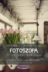 fotoszopa spotkanie fotograficzne w fotoszopie 27-28 kwietnia
www.fotoszopa.com