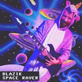 rave Blazik - Space Raver