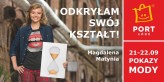MonikaBorowiec                             Kampania Portu Łódź "ODKRYJ  JAKIM  JESTEŚ  KSZTAŁTEM " już na billboardach             