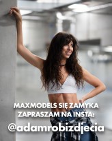 adamd Maxmodels niedługo przestanie istnieć.
Jeśli chcesz zostać w kontakcie, zapraszam na insta @adamrobizdjecia
