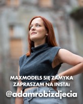 adamd Maxmodels niedługo przestanie istnieć.
Jeśli chcesz zostać w kontakcie, zapraszam na insta @adamrobizdjecia
