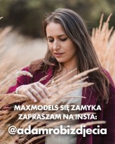 adamd Maxmodels niedługo przestanie istnieć.
Jeśli chcesz zostać w kontakcie, zapraszam na insta @adamrobizdjecia