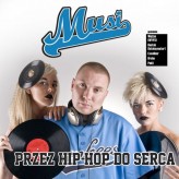 rt-virus                             Sesja i opracowanie okładki poświęconej kreacji nowego albumu Musi - Od Hip-Hopu do serca            