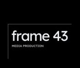 Frame43Media