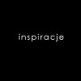 Inspiracje